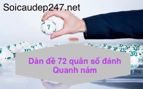 dan-de-72-quan-so-bat-bai-danh-quanh-nam