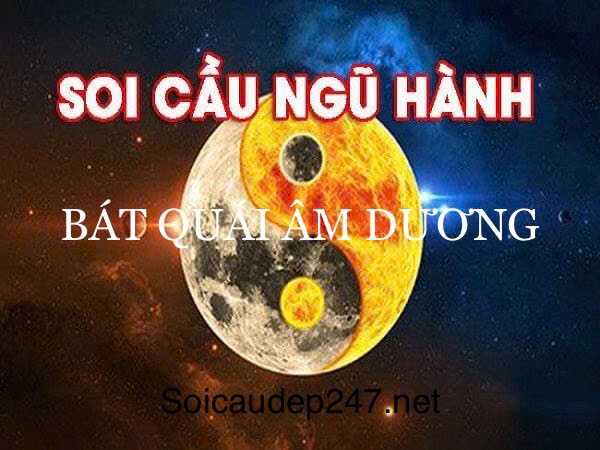 soi-cau-theo-quy-luat-ngu-hanh-bat-quai-am-duong