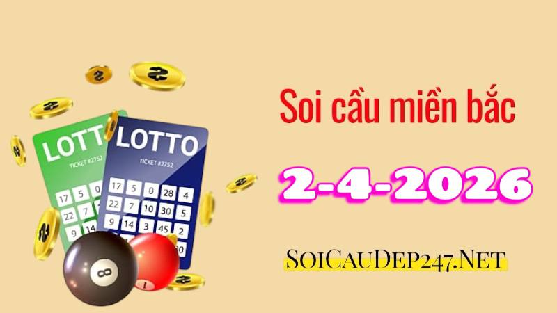 Soi cầu miền Bắc ngày 02/04/2026