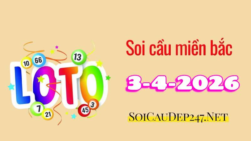 soi cầu miền bắc ngày 03/04/2026