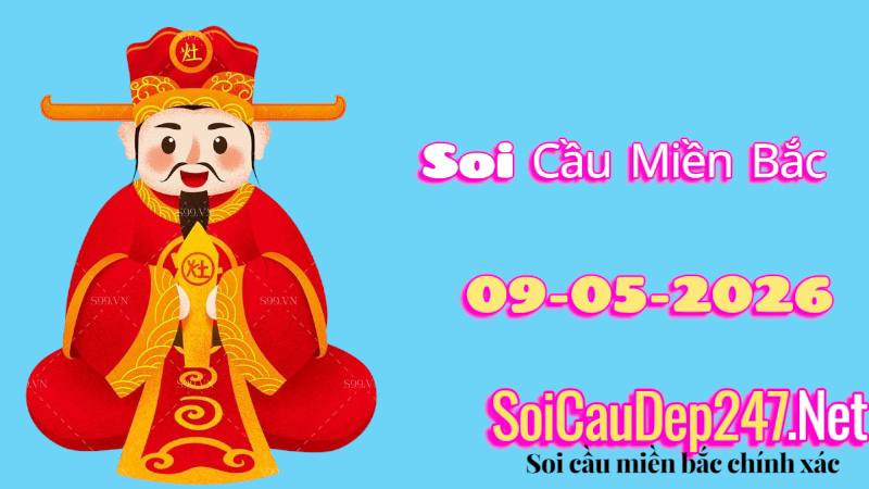 Soi cầu Miền Bắc ngày 09/05/2026