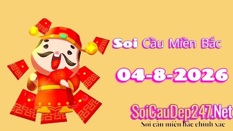 Soi Cầu Miền Bắc Ngày 04/08/2026