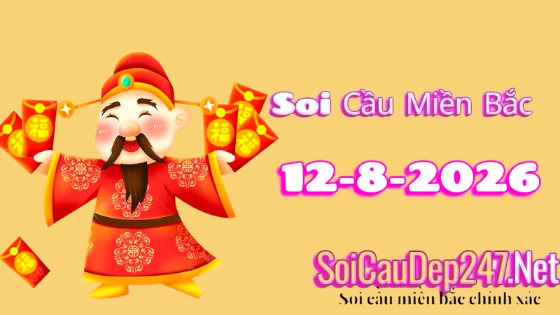 Soi Cầu Miền Bắc Ngày 12/08/2026