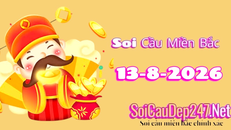Soi Cầu Miền Bắc Ngày 13/08/2026