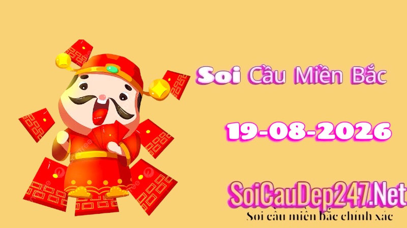 Soi Cầu Miền Bắc Ngày 19/08/2026