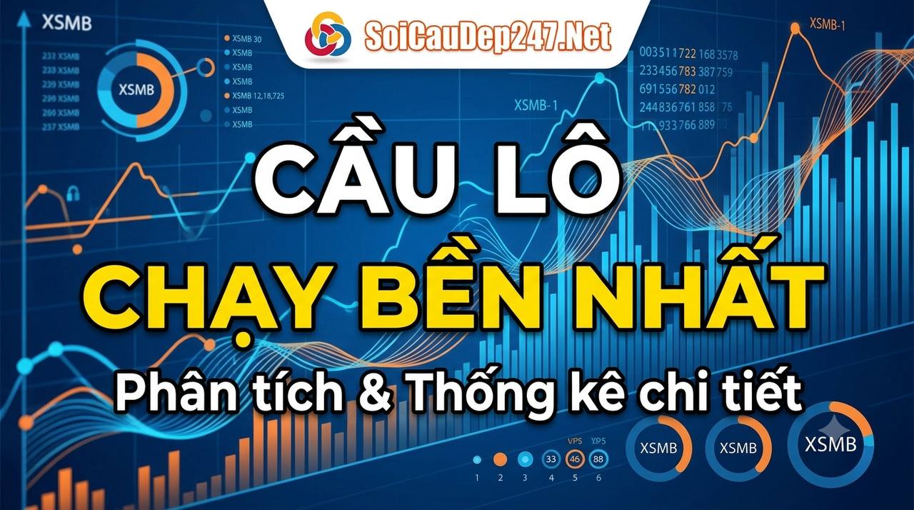 cầu lô chạy bên nhất