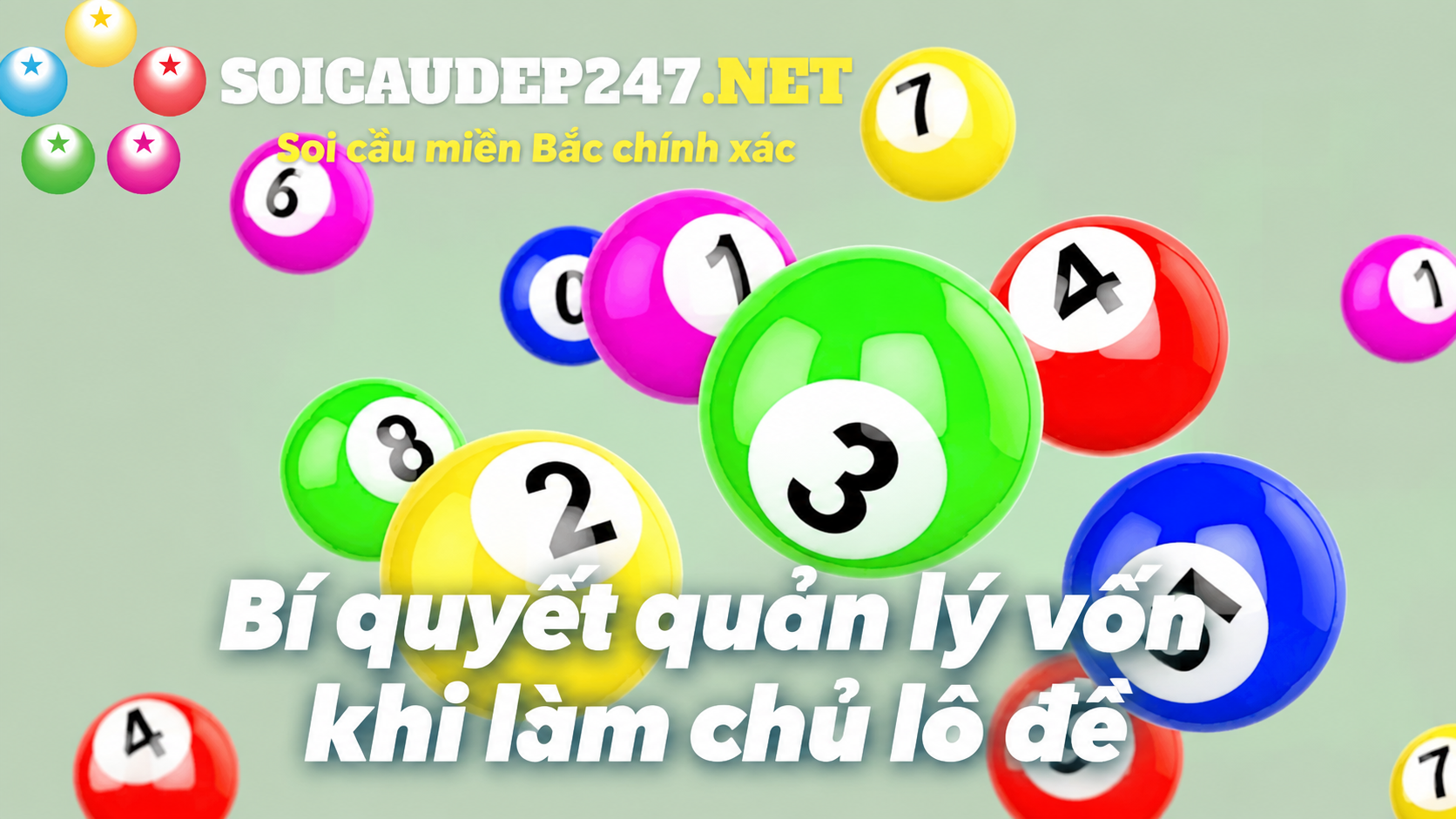 Bí quyết quản lý vốn khi làm chủ lô đề