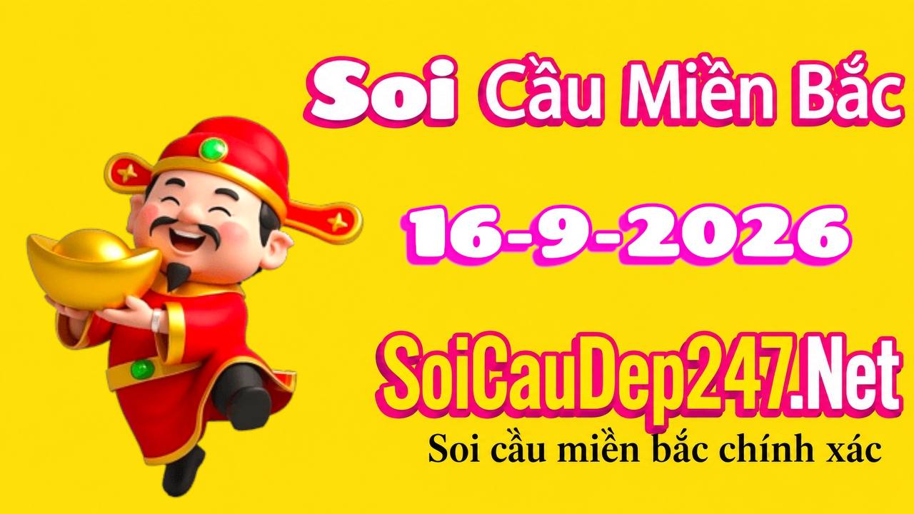 Soi Cầu Miền Bắc Ngày 16/09/2026