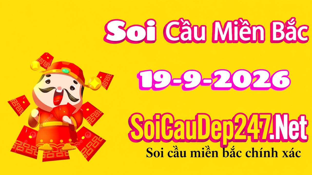 Soi Cầu Miền Bắc Ngày 19/09/2026