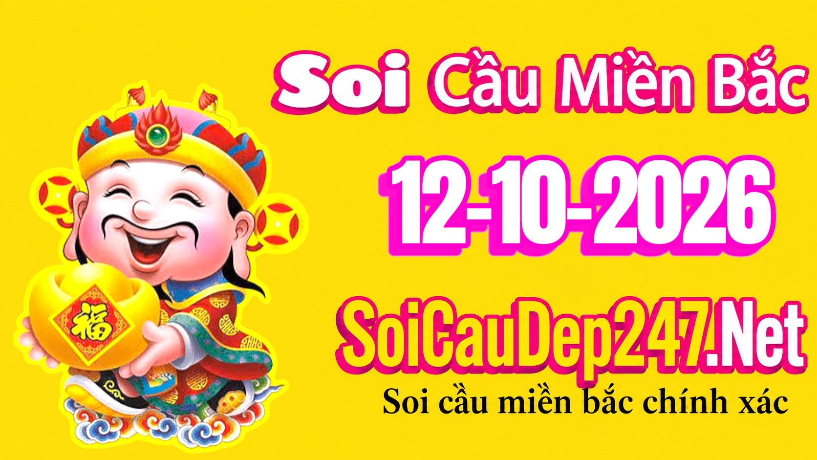 Soi cầu miền Bắc ngày 12/10/2026
